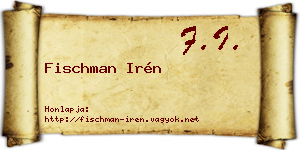 Fischman Irén névjegykártya